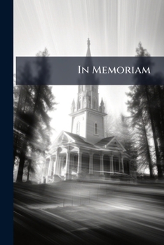 In memoriam: Rev. William Taylor, D.D., Erskine Church, Montreal