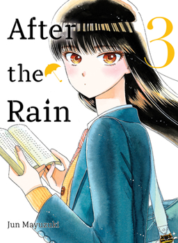 After the Rain, 3 - Book  of the  / Koi wa ameagari no you ni