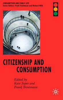 Hardcover Citizenship and Consumption Book