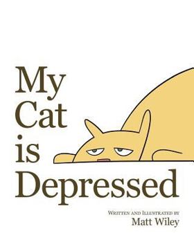 Paperback My Cat is Depressed Book