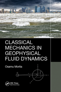 Paperback Classical Mechanics in Geophysical Fluid Dynamics Book