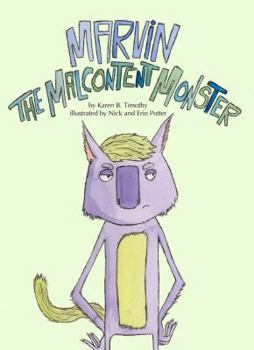 Paperback Marvin the Malcontent Monster Children’s Book by Karen Timothy Book