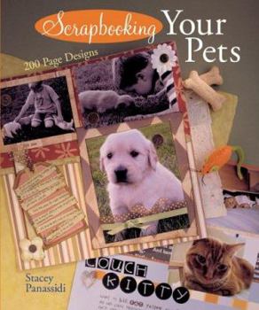 Hardcover Scrapbooking Your Pets: 200 Page Designs Book