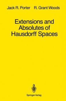 Paperback Extensions and Absolutes of Hausdorff Spaces Book