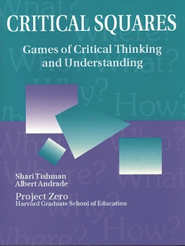 Paperback Critical Squares: Games of Critical Thinking and Understanding Book