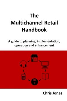 Paperback The Multichannel Retail Handbook Book