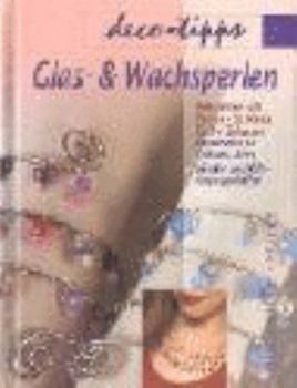 Hardcover Glas- und Wachsperlen. [German] Book