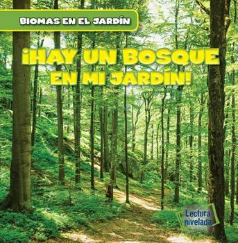 Paperback Vivo cerca de un bosque/ There's a Forest in My Backyard! (Biomas Donde Yo Vivo/ Backyard Biomes) (Spanish Edition) [Spanish] Book