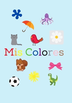 Paperback Mis Colores Book