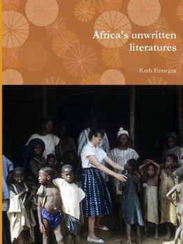 Paperback Africa's unwritten literatures Book