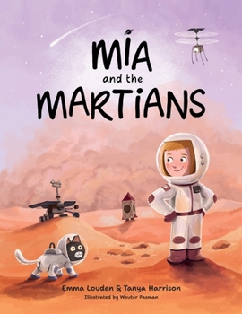 Mia and the Martians (Mia's Space Adventures)