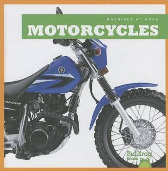 Motorcycles - Book  of the Machines at Work
