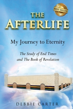 Paperback The Afterlife: My Journey to Eternity Book