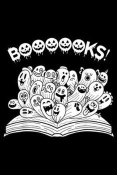 BKS!: Funny Teacher Halloween Ghost booooooks boo read books  Journal/Notebook Blank Lined Ruled 6x9 100 Pages