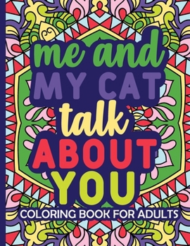 Paperback Cat quotes: coloring book [Large Print] Book