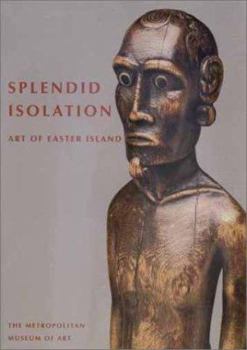 Paperback Splendid Isolation: Art of Easter Island Book