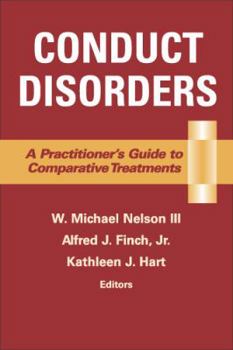 Paperback Conduct Disorders: A Practitioner's Guide to Comparative Treatments Book