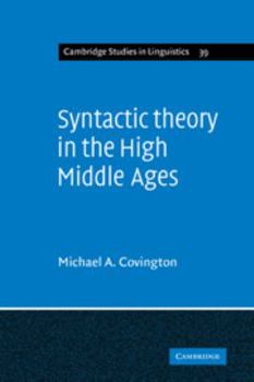 Electronics Syntactic Theory in the High Middle Ages: Modistic Models of Sentence Structure Book