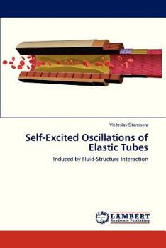 Paperback Self-Excited Oscillations of Elastic Tubes Book