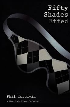 Paperback Fifty Shades Effed Book