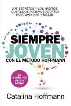 Paperback Siempre Joven Con El Metodo Hoffmann [Spanish] Book