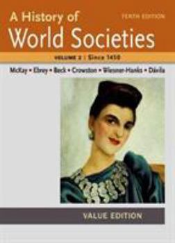 Paperback A History of World Societies Value, Volume II: Since 1450 Book