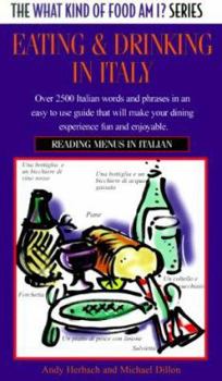 Paperback Eating and Drinking in Italy: Reading Menus in Italian Book