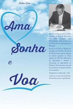 Paperback Ama, Sonha e Voa [Portuguese] Book
