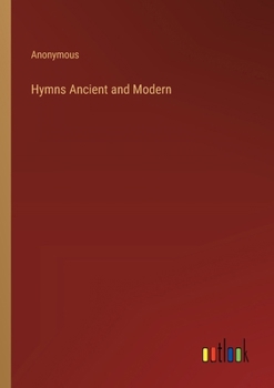 Paperback Hymns Ancient and Modern Book