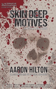 Paperback Skin Deep Motives: Special Edition Book