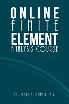 Paperback Online Finite Element Analysis Course Book