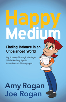 Paperback Happy Medium: Finding the Balance in an Unbalanced World Book