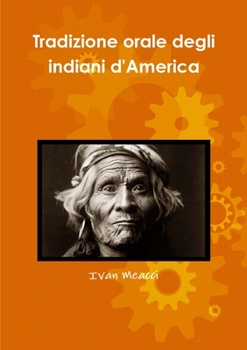 Paperback Tradizione orale degli indiani d'America [Italian] Book