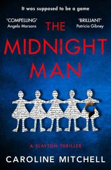 The Midnight Man - Book #1 of the Slayton Thrillers