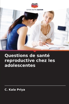 Questions de santé reproductive chez les adolescentes