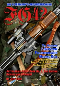 Paperback Fg42: The Awesome 7.92X57MM Fallschirmjäger Machine Rifle Book