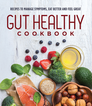 Gut Healthy Cookbook: Costco Exclusive Edition