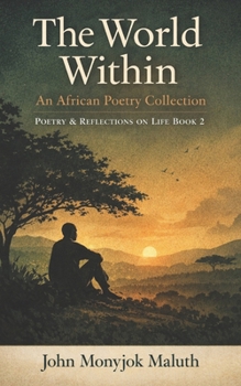 Paperback The World Within: An African Poetry Collection Book