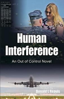 Paperback Human Interference: An Out of Control Novel Book