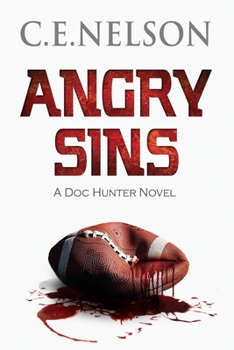 ANGRY SINS: A Doc Hunter Murder Mystery (Doc Hunter Murder Mystery Series) - Book #1 of the Doc Hunter Murder Mysteries