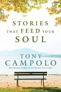 Hardcover Stories That Feed Your Soul Book