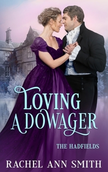 Paperback Loving a Dowager Book