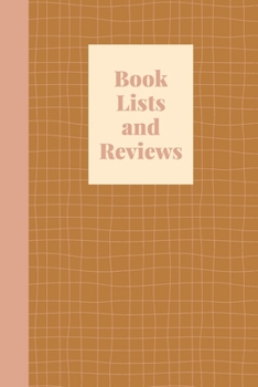 Book Lists and Reviews: Cute Journal for Book Lovers to Write Reviews and Keep Lists of Books to Read and Recommend with Abstract Brush Stroke Pattern Cover Design in Terracotta and Blush Pink