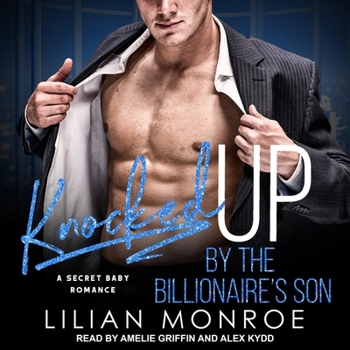 Audio CD Knocked Up by the Billionaire's Son Book