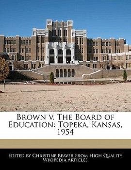 Paperback Brown V. the Board of Education: Topeka, Kansas, 1954 Book