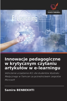 Innowacje pedagogiczne w krytycznym czytaniu artykulów w e-learningu (Polish Edition)