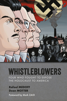 Paperback Whistleblowers: Four Who Fought to Expose the Holocaust to America Book