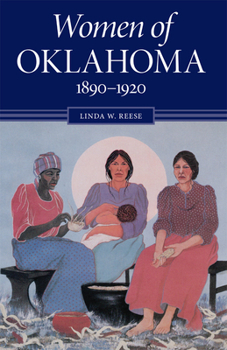 Paperback Women of Oklahoma, 1890-1920 Book