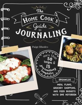 The Dot Journal Cookbook: Make Home-Cooked Meals Easy with Journaling