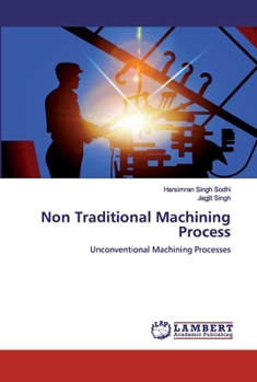 Paperback Non Traditional Machining Process Book